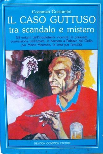 Il caso Guttuso tra scandalo e mistero - Costanzo Costantini - copertina