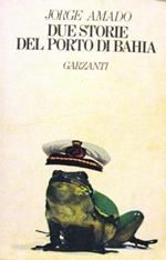 Due storie del porto di Bahia