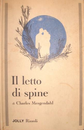 Il letto di spine - Charles Mergendahl - copertina