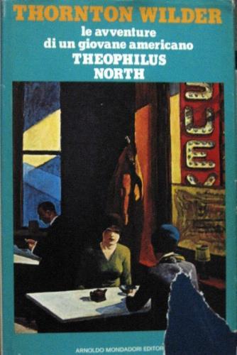 Theophilus North - Thornton Wilder - copertina