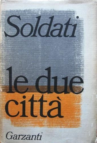 Le due città - Mario Soldati - copertina