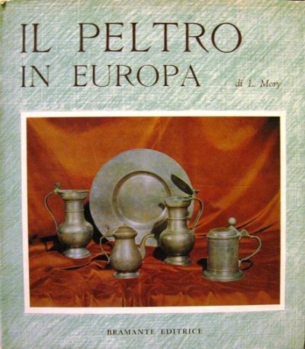 Il peltro in Europa - Ludwig Mory - copertina