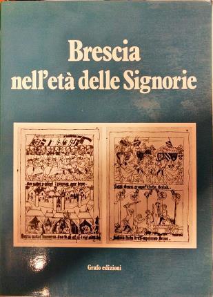 Brescia nell’età delle signorie - Vasco Frati - copertina