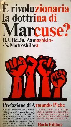 È rivoluzionaria la dottrina di Marcuse - D. Ulle - copertina