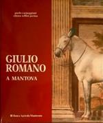 Giulio Romano a Mantova: 