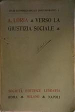 Verso la giustizia sociale (idee, battaglie ed apostoli)