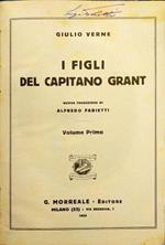 I figli del capitano Grant. Volume primo. Volume secondo