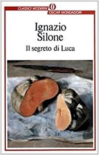 Il Segreto Di Luca - Ignazio Silone - copertina