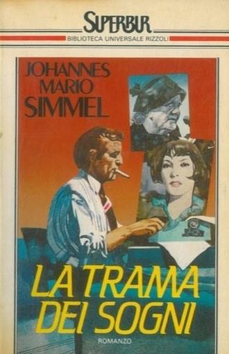 La trama dei sogni - Johannes M. Simmel - copertina
