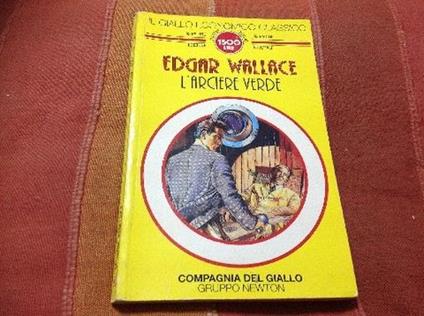 L' Arciere Verde - Edgar Wallace - copertina