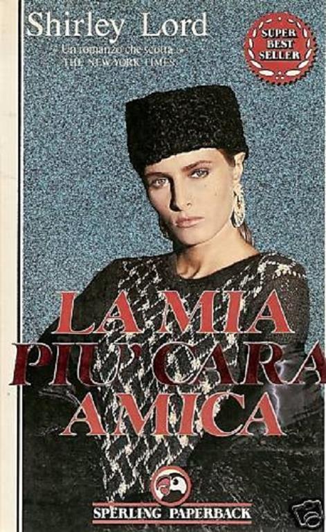 La mia più cara amica - Shirley Lord - copertina
