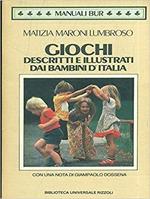 Giochi Descritti E Illustrati Dai Bambini Delle Varie Regioni D'Italia