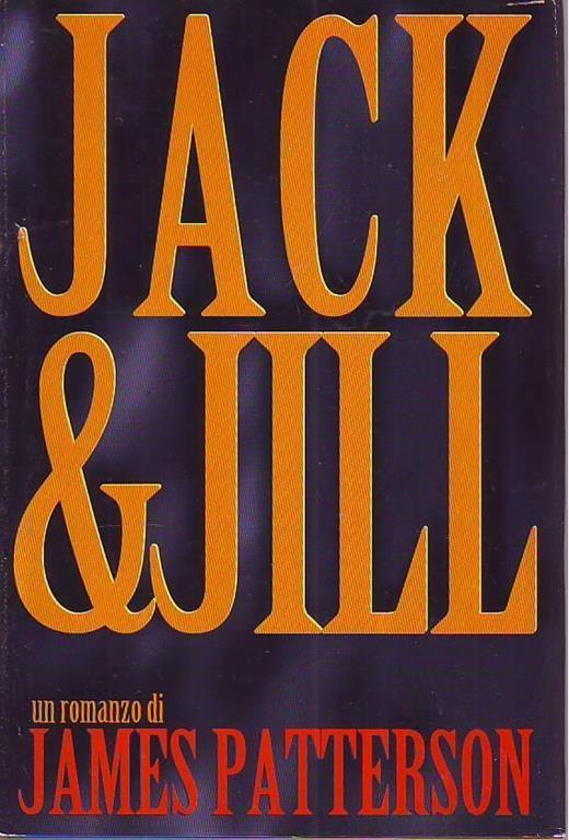 Jack & Jill - James Patterson - copertina