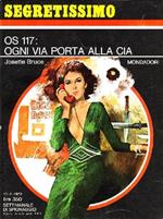 Os 117: Ogni Via Porta Alla Cia