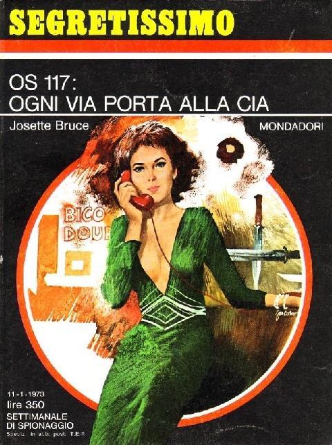 Os 117: Ogni Via Porta Alla Cia - Josette Bruce - copertina