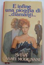 E infine una pioggia di diamanti