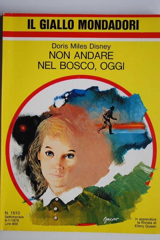 Non andare nel bosco , oggi - Doris Miles Disney - copertina