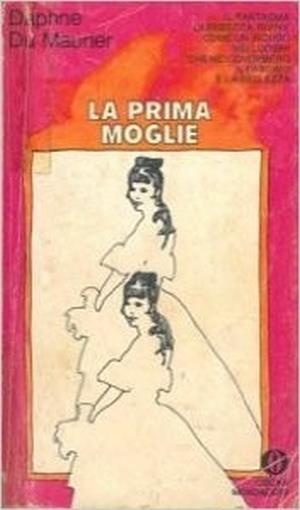 La Prima Moglie - Daphne Du Maurier - copertina