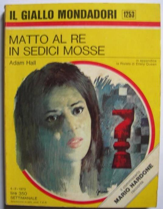 Matto al re in sedici mosse - Adam Hall - copertina