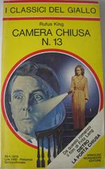 Camera chiusa n. 13