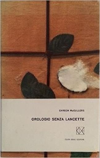 Orologio Senza Lancette - Carson McCullers - copertina