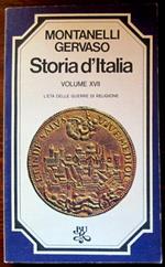 Storia d'Italia. L'età delle guerre di religione. Vol XVII