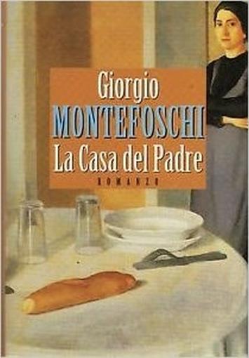 La Casa Del Padre - Giorgio Montefoschi - copertina
