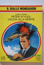 Peter Styles: Caccia alla morte