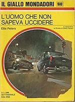 L’Uomo Che Non Sapeva Uccidere