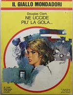 Ne uccide più la gola…