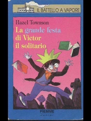 La grande festa di Victor il solitario - Hazel Townson - copertina