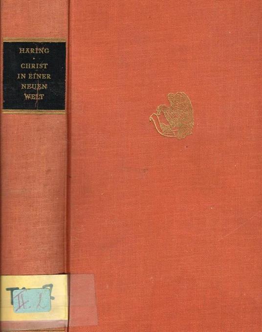 Christ In Einer Neuen Welt. Lebensgestaltung Aus Dem Glauben - Bernhard Häring - copertina