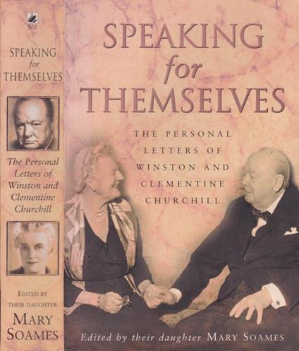Speaking for themselves. The personal letters of Winston and Clementine Churcill - copertina