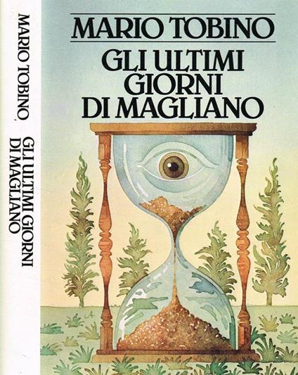 Gli Ultimi Giorni Di Magliano - Mario Tobino - copertina