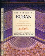The Essential Koran. The Heart of Islam