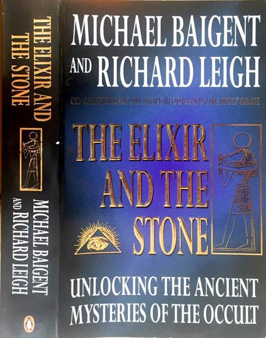 The elixir and the stone. A history of magic and alchemy - Michael Baigent - copertina