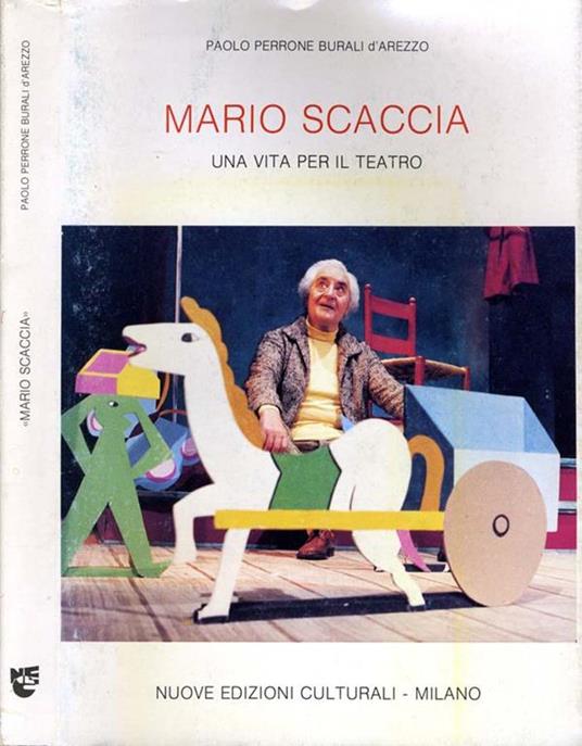 Mario Scaccia. Una Vita Per Il Teatro - copertina