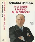 Mussolini Il fascino di un dittatore