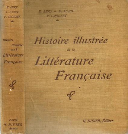 Histoire Illustree De La Litterature Francaise - copertina