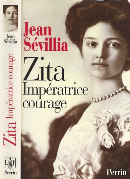 Zita Imperatrice courage. 1892. 1989 - copertina