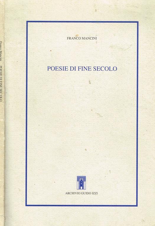 Poesie di fine secolo - Franco Mancini - copertina