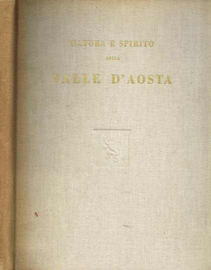Natura e spirito nella valle D'Aosta - Giuseppe Mazzotti - copertina
