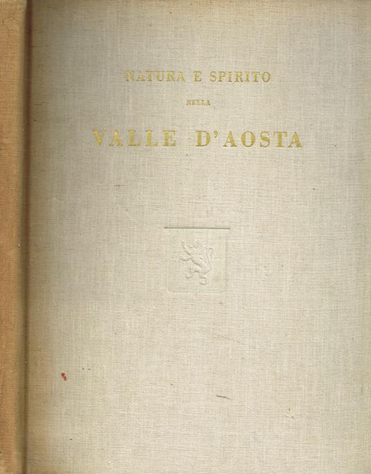 Natura e spirito nella valle D'Aosta - Giuseppe Mazzotti - copertina