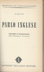 Parlo Inglese. Vocaboli E Fraseologia