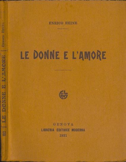 Le donne e l' amore - Heinrich Heine - copertina