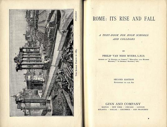 Rome: Its Rise And Fall. A Text-Book For High Schools And Colleges - copertina