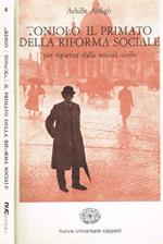 Toniolo: Il Primato Della Riforma Sociale. Per Ripartire Dalla Società Civile