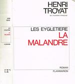 Les Eygletiere. La Malandre