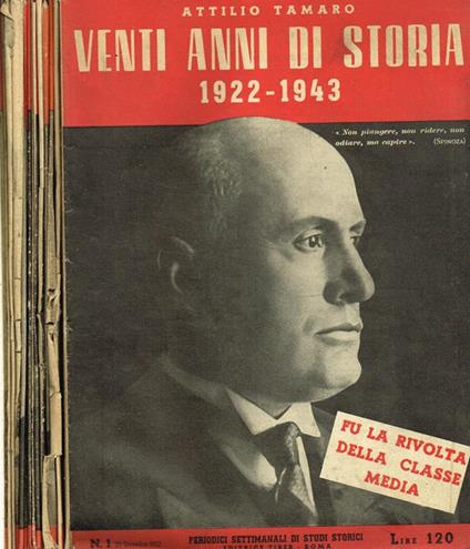 Venti Anni Di Storia 1922-1943 N.1-2-3-4-5-6-7-8-9-10-11-12-13-14-16. Periodici Settimanali Di Studi Storici - Attilio Tamaro - copertina