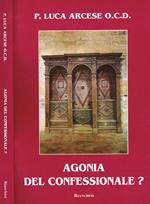 Agonia Del Confessionale?